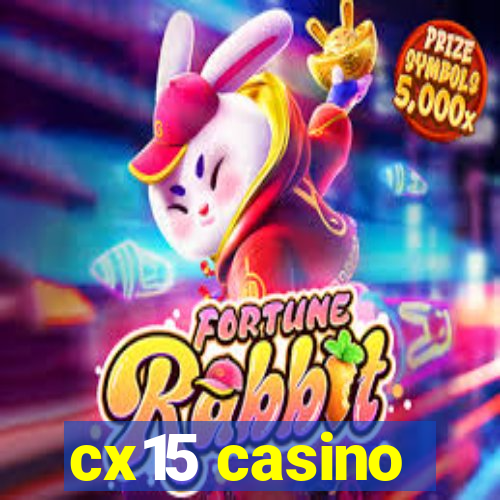 cx15 casino